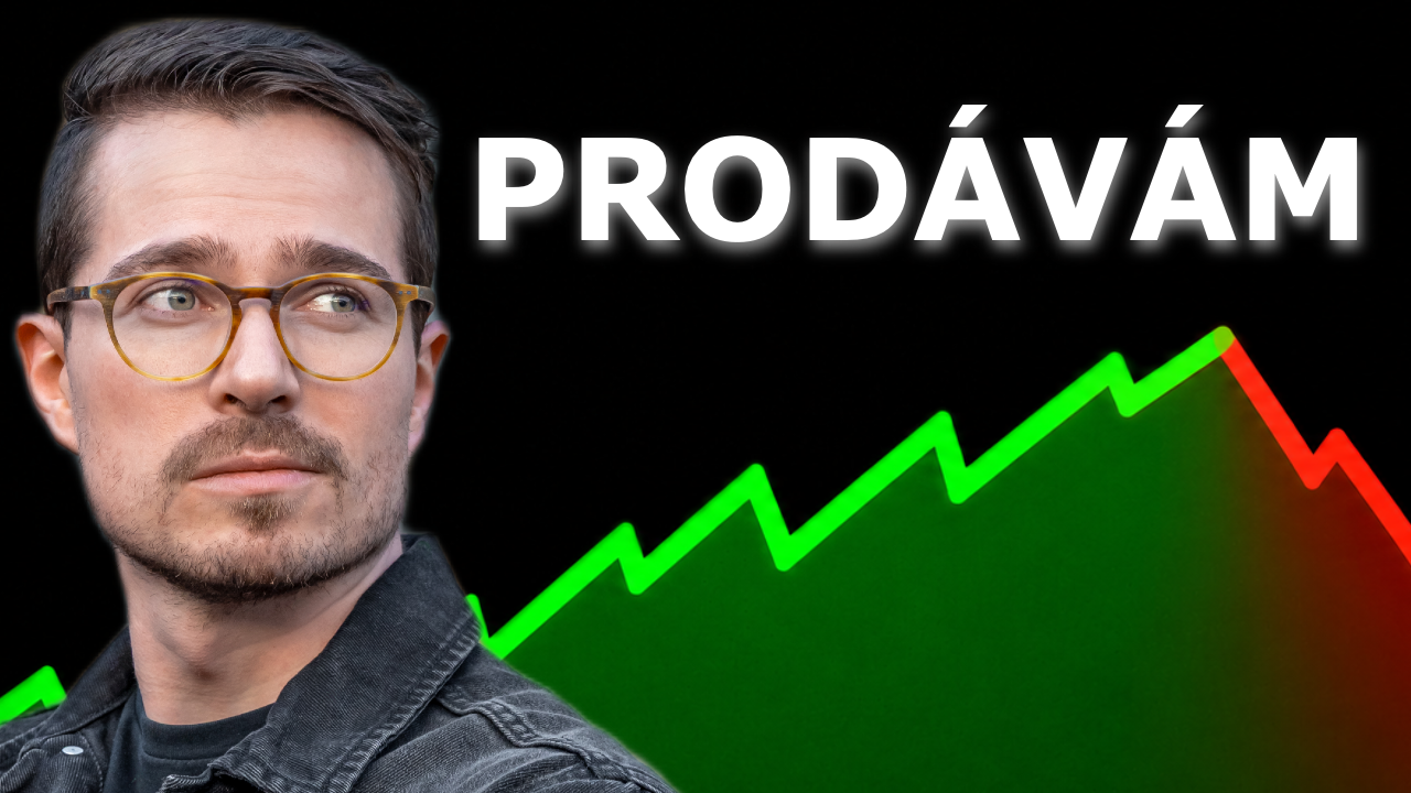 💸 PROČ PRODÁVÁM, KDYŽ VŠICHNI NAKUPUJÍ?