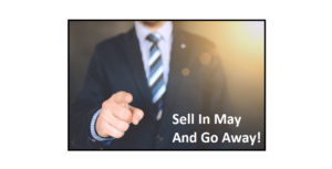 Sell In May And Go Away