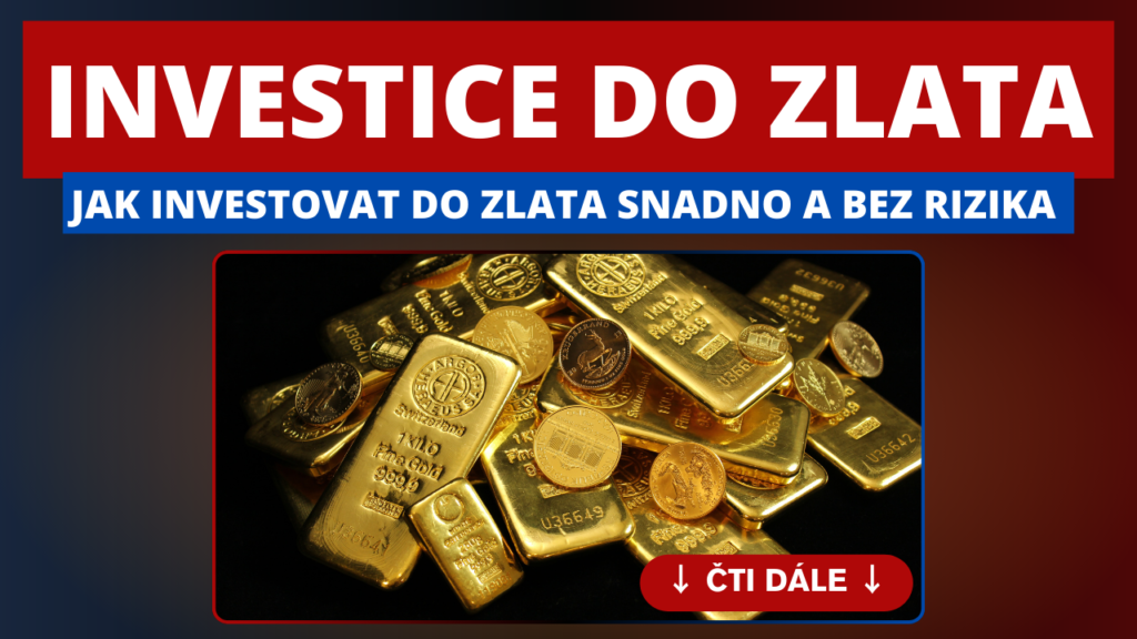 investice do zlata | TradeCZ