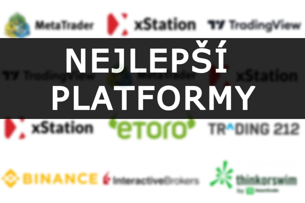 Nejlepší obchodní platformy | TradeCZ