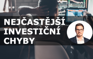 Nejčastější investiční chyby začátečníků: Čemu byste se měli při investování vyvarovat?