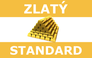 Co je zlatý standard a jak souvisí s inflací a hyperinflací