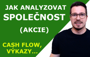 Jak analyzovat akcie – výkaz zisků a ztrát, rozvaha a peněžní toky – návod na analýzu společnosti
