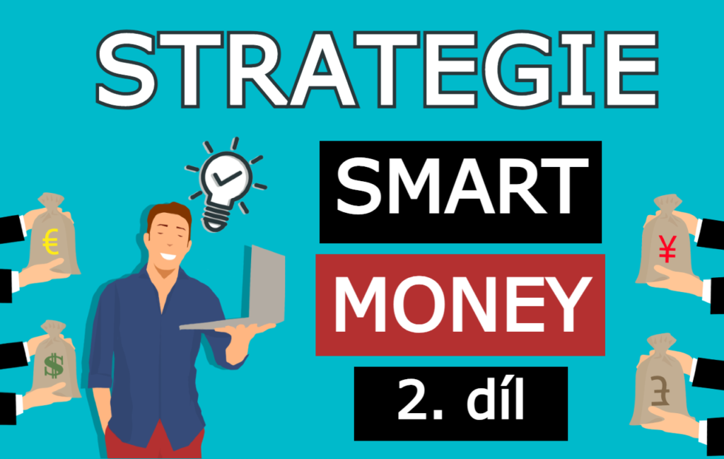 Smart Money strategie | TradeCZ
