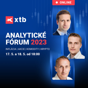 Analytické fórum XTB 2023 – inflace, akcie, kryptoměny, komodity a FX