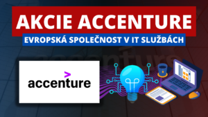 Akcie Accenture (ACN) – evropská společnost v IT službách – analýza Accenture