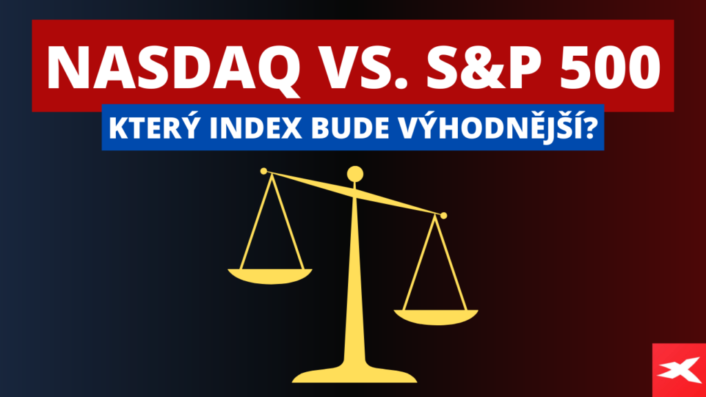 Nasdaq nebo S&P 500 | TradeCZ