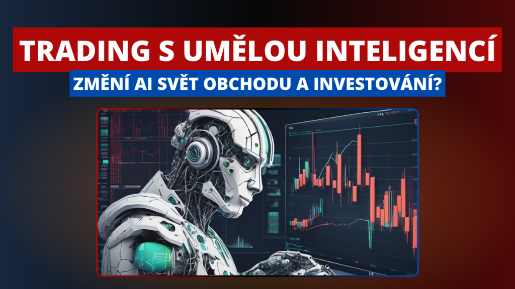 AI a obchodování | TradeCZ