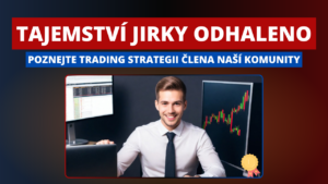 Příběh Jirky z DC – nevzdal se, splnil propfirm výzvy a získal fundovaný účet u Fintokei