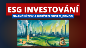 Vrací se ESG investice do módy? Trendy ESG investic a jak se jim dařilo v posledních letech