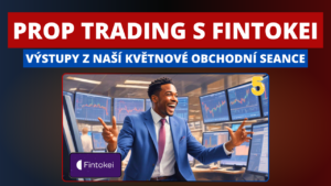 Fintokei propfirm – obchodní výsledky prop tradingu, květen 2024