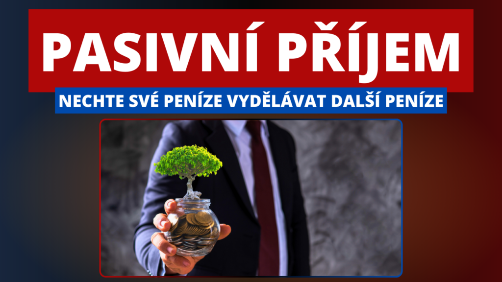 Pasivní příjem | TradeCZ 