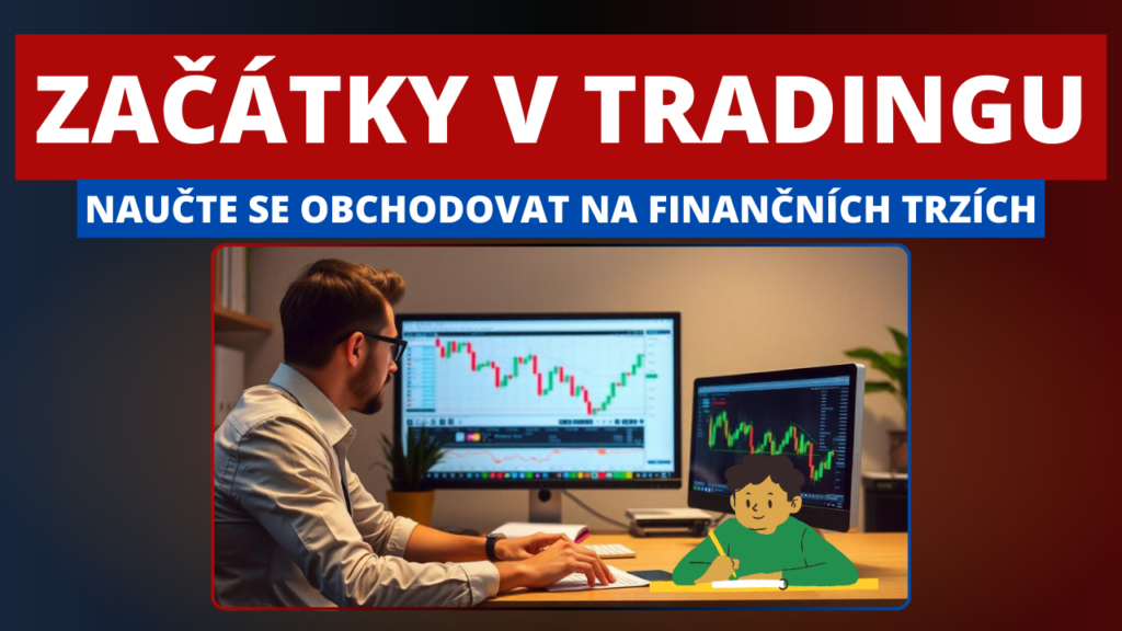 začátky v tradingu | TradeCZ