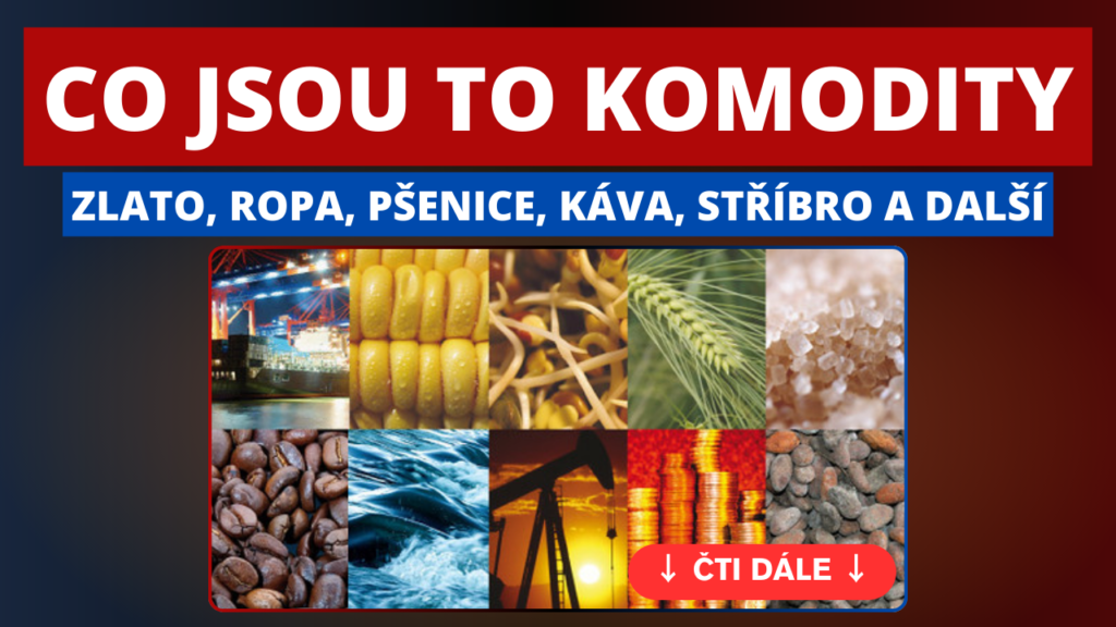 Co jsou to komodity | TradeCZ