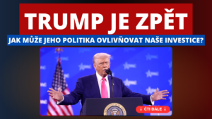 Trump 2.0: Co to znamená pro náklonnost investorů?