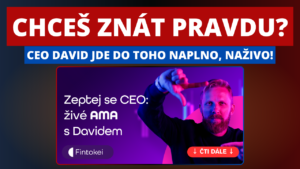 Otázky & odpovědi bez cenzury – živě s CEO Fintokei, Davidem Vargou