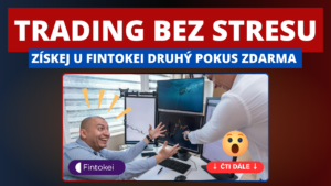 Nezvládl jsi to napoprvé? S Fintokei máš druhou šanci zdarma. Nepropásni jedinečnou příležitost!