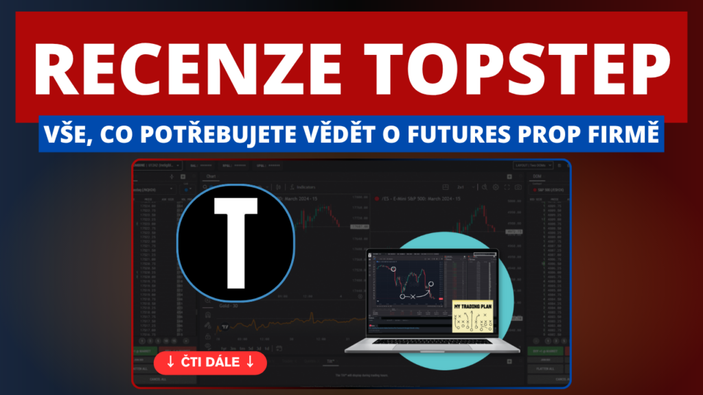 recenze prop firm topstep | TradeCZ