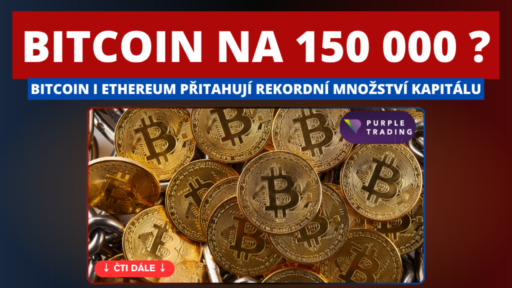 Dosáhne bitcoin 150 000? | TradeCZ