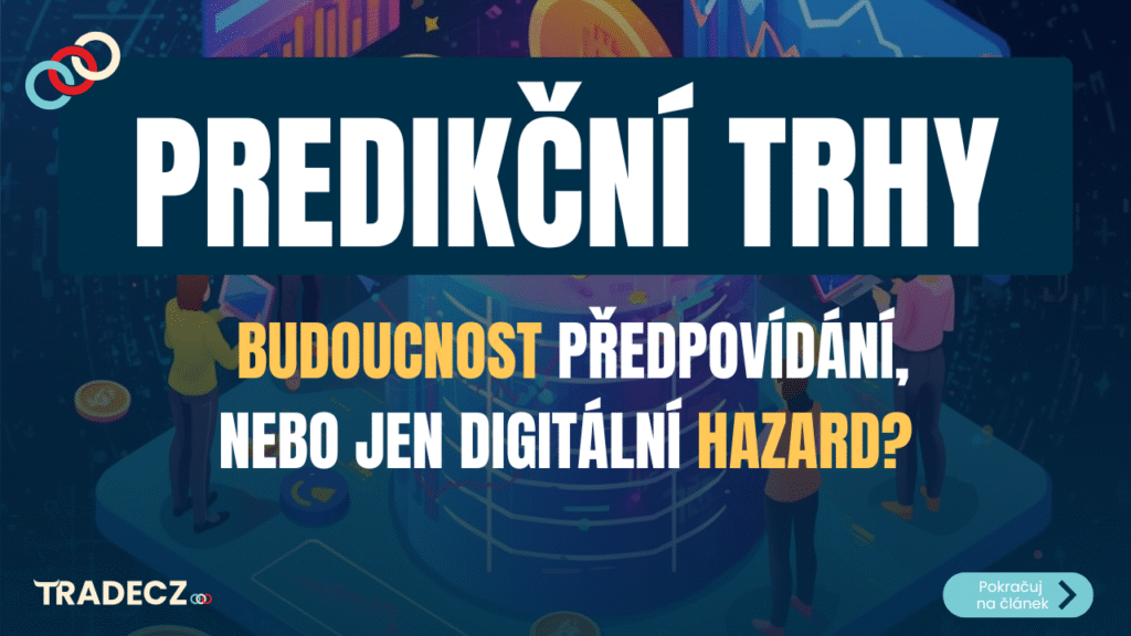 predikční trhy | TradeCZ
