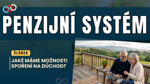 Penzijní systém v Česku: Jak funguje a jaké jsou možnosti spoření na důchod